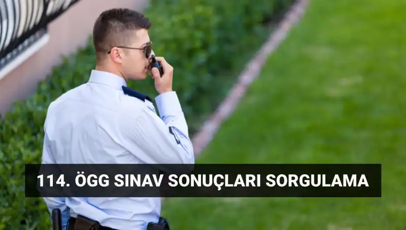 ÖGG Sınav Sonuçları Açıklandı: 114. Dönem Temel Eğitim ve Yenileme Eğitimi