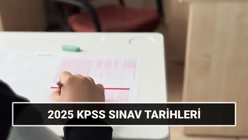 2025 KPSS Lisans Sınav Tarihleri: Kapsamlı Bilgiler ve Hazırlık İpuçları
