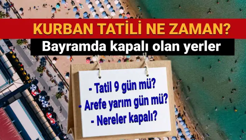 Kurban Bayramı Tatili Uzadı mı? Detaylar Burada!