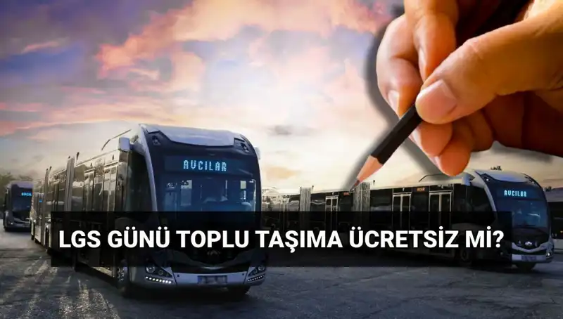 Bugün Toplu Taşıma Ücretsiz Mi? İstanbul, Ankara ve İzmir'de Ayrıntılar!
